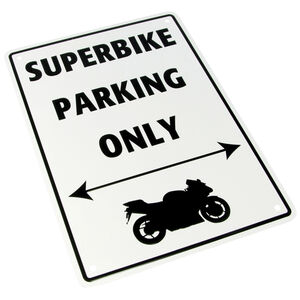 BIKE IT Aluminium Parking Sign - Superbike Parking Only 